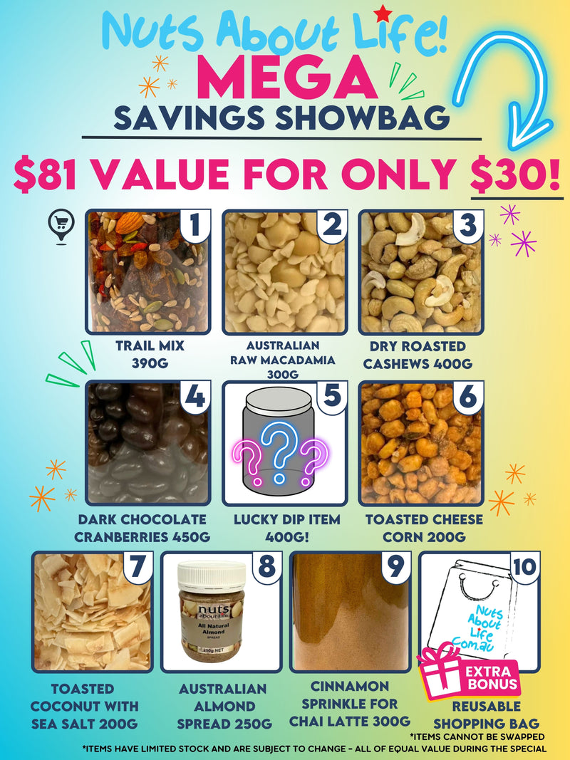 Nuts About Life MEGA SAVINGS Showbag 2023